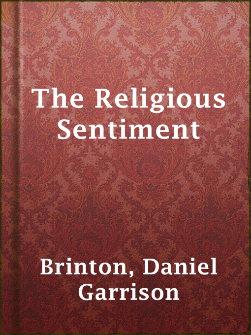 Title details for The Religious Sentiment by Daniel Garrison Brinton - Wait list